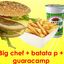 BIG CHEF + BATATA P + GUARACAMP