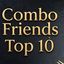 Combo Friends Top 10